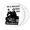 Κονκάρδα bachelor The Blues Brothers on a mission