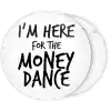 &Kappa;&omicron;&nu;&kappa;ά&rho;&delta;&alpha; I am here for the money dance simple