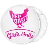 K&omicron;&nu;&kappa;ά&rho;&delta;&alpha; Hen party girls only &lambda;&epsilon;&upsilon;&kappa;ή
