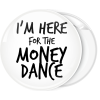 Κονκάρδα I am here for the money dance simple