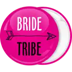 Bride tribe pin badge button