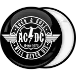 AC DC will never die badge button