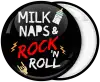 Κονκάρδα Milk naps and rock and roll