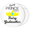 Κονκάρδα Every prince needs a fairy godmother