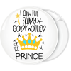 Κονκάρδα I am the fairy godmother of the prince