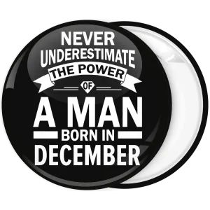 &Kappa;&omicron;&nu;&kappa;ά&rho;&delta;&alpha; Never underestimate the power of a man born in December