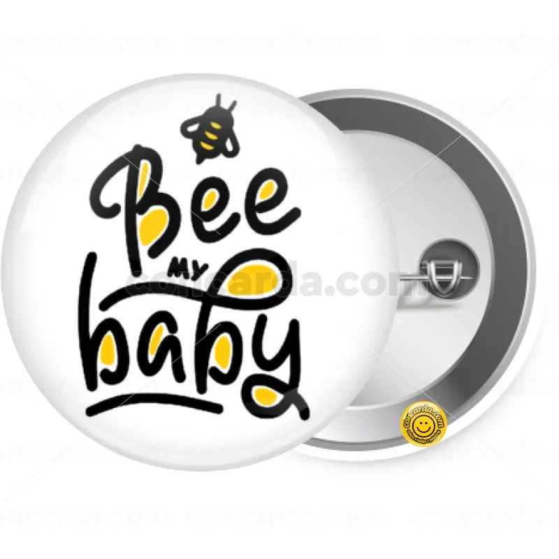 Bee my BABY!!! — Κονκάρδα Στρογγυλή, Παραμάνα 25mm