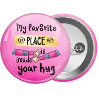 My favorite place is inside your HUG
