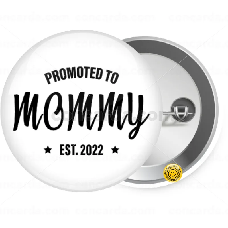 Promoted to Mommy — Κονκάρδα Στρογγυλή, Παραμάνα 25mm