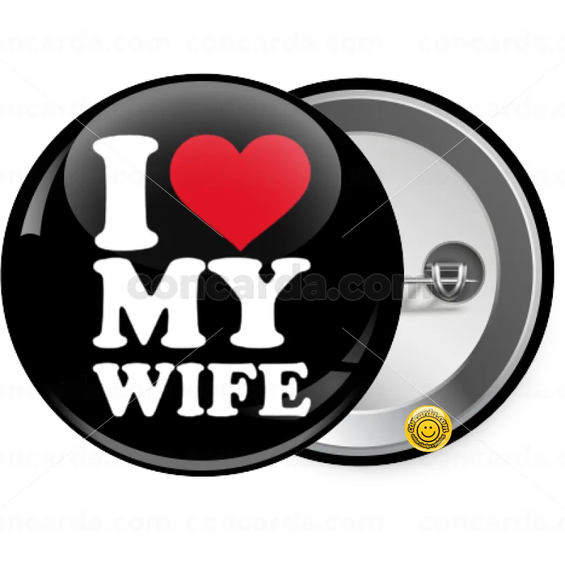 I Love my Wife — Κονκάρδα Στρογγυλή, Παραμάνα 25mm