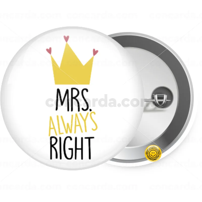 Mrs "Always" right — Κονκάρδα Στρογγυλή, Παραμάνα 25mm