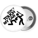 Don't touch my car