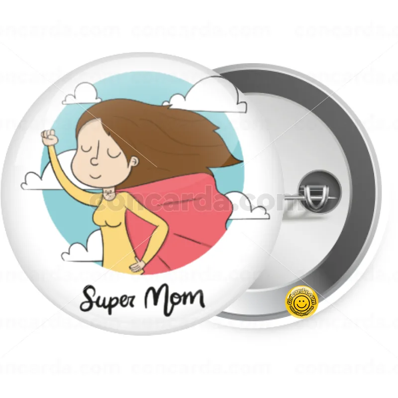 Super mom — Κονκάρδα Στρογγυλή, Παραμάνα 25mm