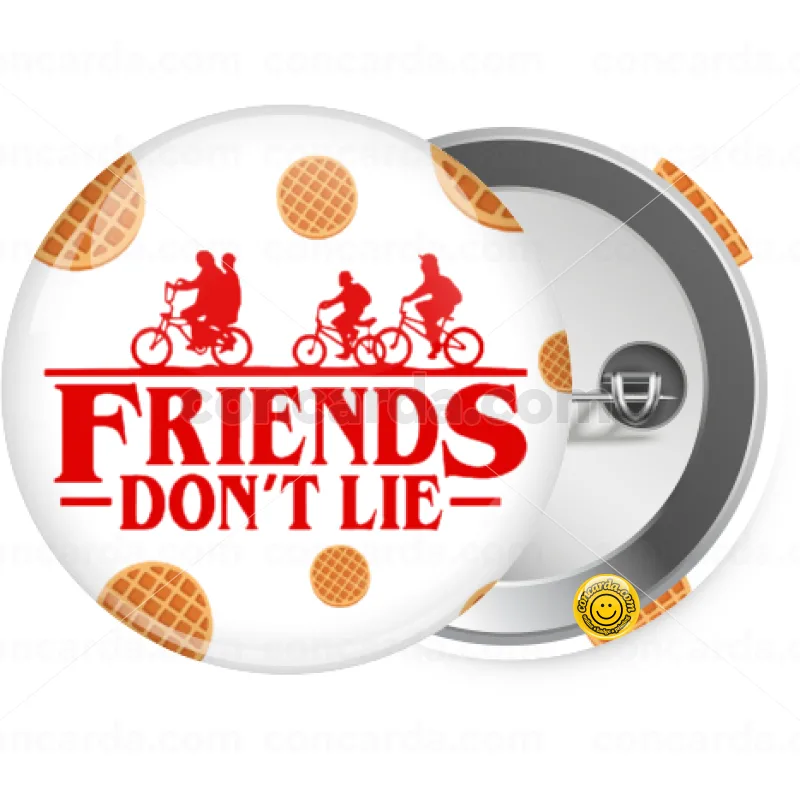 Friends Don't Lie, Stranger Things — Κονκάρδα Στρογγυλή, Παραμάνα 25mm