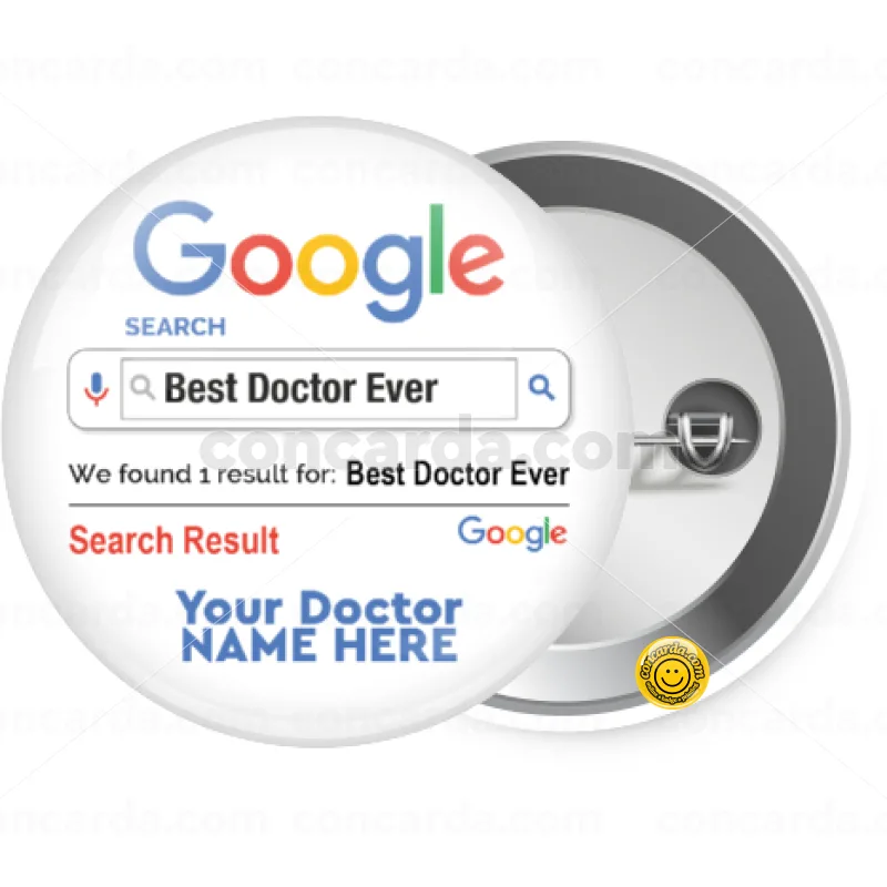 Searching for Best Doctor Ever... — Κονκάρδα Στρογγυλή, Παραμάνα 25mm