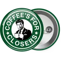 Coffee's for closers