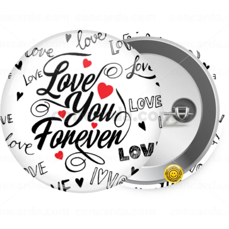 Love You Forever — Κονκάρδα Στρογγυλή, Παραμάνα 25mm