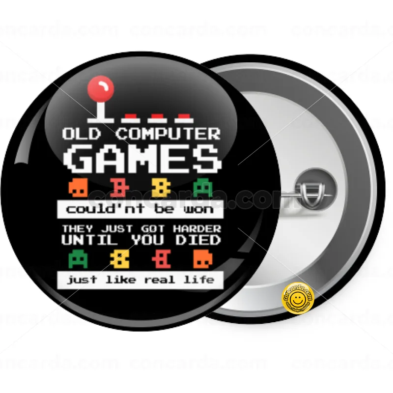 OLD computer games couldn't be won just like real life! — Κονκάρδα Στρογγυλή, Παραμάνα 25mm
