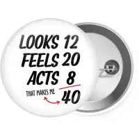 Looks, feels, acts LIKE your AGE