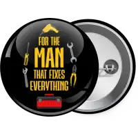 For the man that fixes everything!