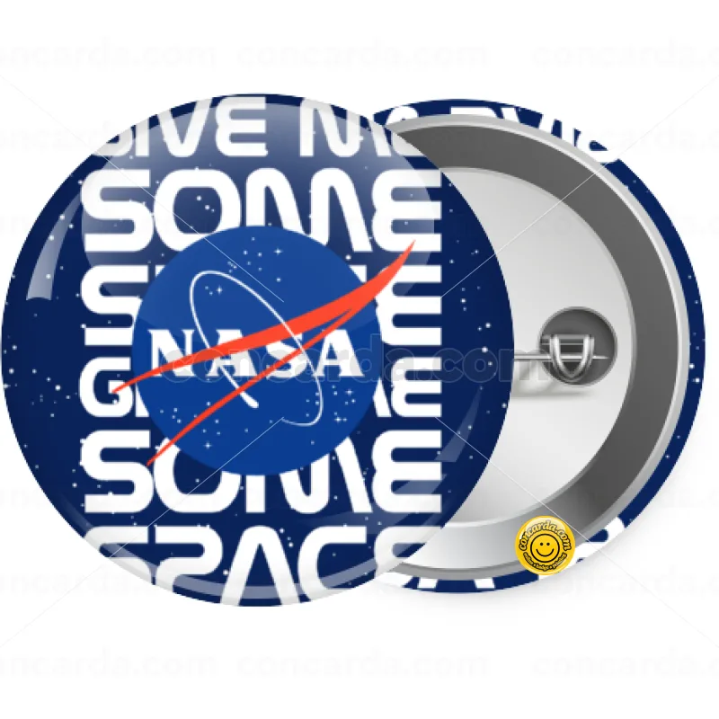NASA give me some space — Κονκάρδα Στρογγυλή, Παραμάνα 25mm