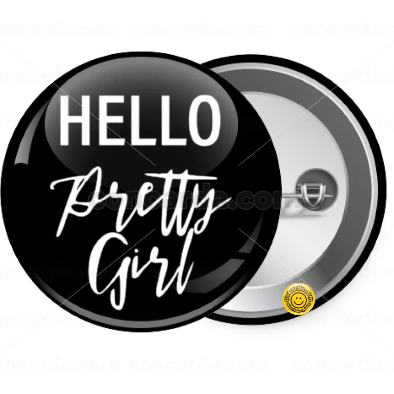 Hello pretty girl — Κονκάρδα Στρογγυλή, Παραμάνα 25mm